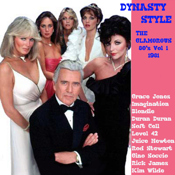 Dynasty Style The Glamorous 80's Vol 1 1981 _dynas10