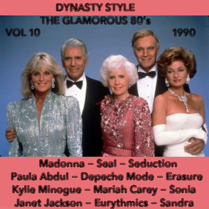 Dynasty Style The Glamorous 80's Vol 10 1990 Dynast17