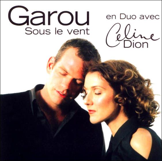 Garou & Celine Sous le vent  11383410