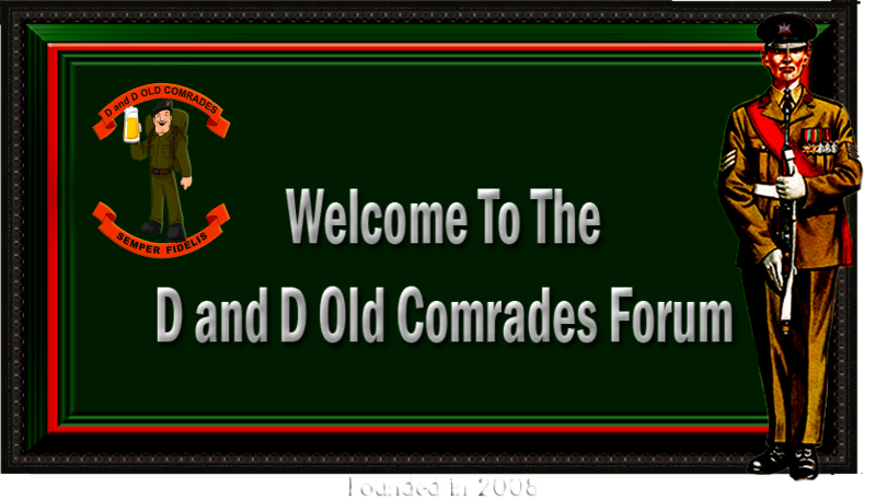 The D and D Old Comrades Forum