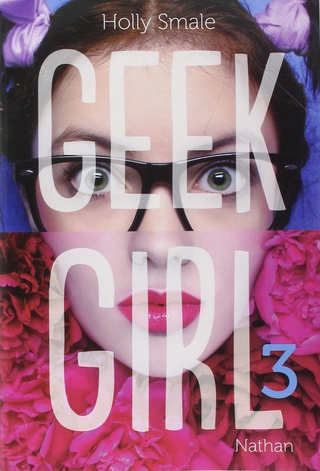 GEEK GIRL (Tome 03) PICTURE PERFECT de Holly Smale 81bhaq10