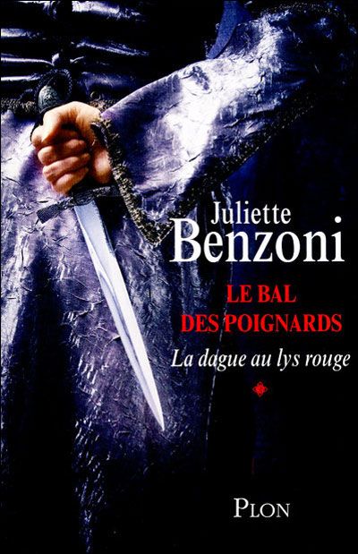 [Benzoni, Juliette] Le bal des poignards - Tome 1: La dague au Lys Rouge Benzon10