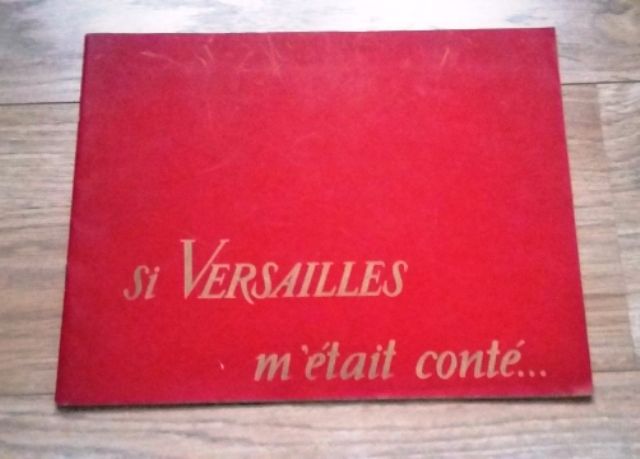 Si Versailles m'était conté par Sacha Guitry - Page 2 S-l16014