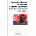 [Lallemand, Suzanne & Delaisi de Parseval, Geneviève] L'Art d'Accomoder les Bébés 416db211