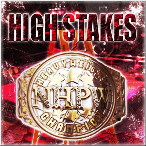 NHPW High Stakes 2010 Hs10