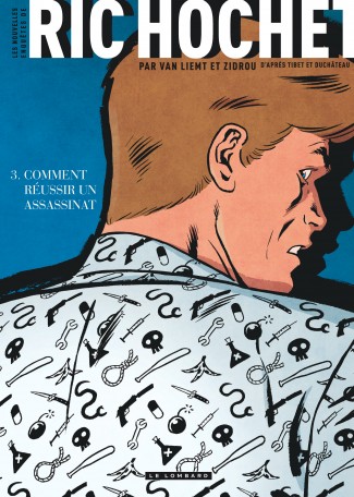 Ric Hochet par Van Liemt et Zidrou - Page 4 -tome-10