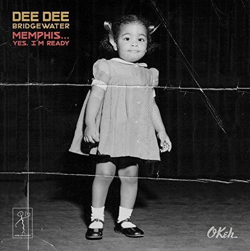 Dee Dee Bridgewater – Memphis... Yes, I'm ready (2017) Dd_b10