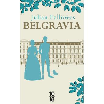 Julian FELLOWES (Royaume-Uni) Belgra10