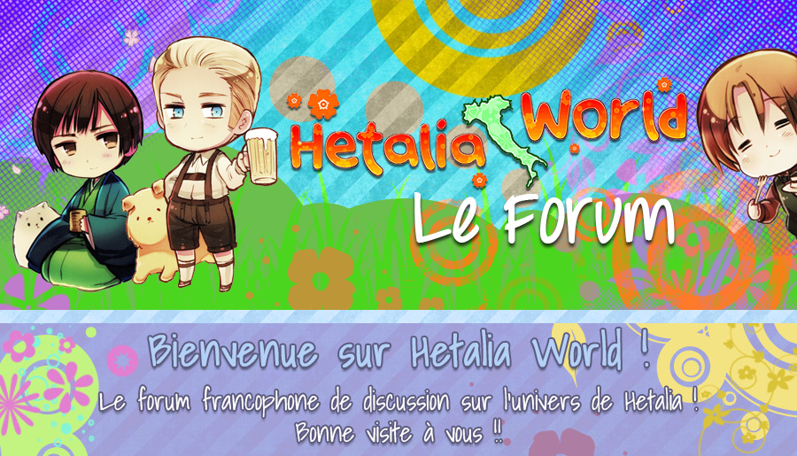 Hetalia World  Le forum