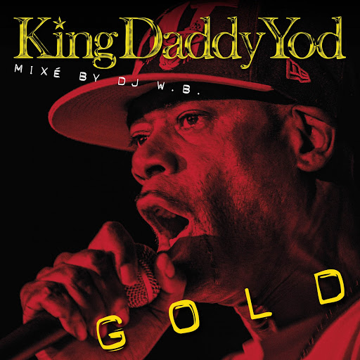 King_Daddy_Yod-Gold_(Mixe_By_DJ_W.B.)-WEB-FR-2017-RYG 00-kin10