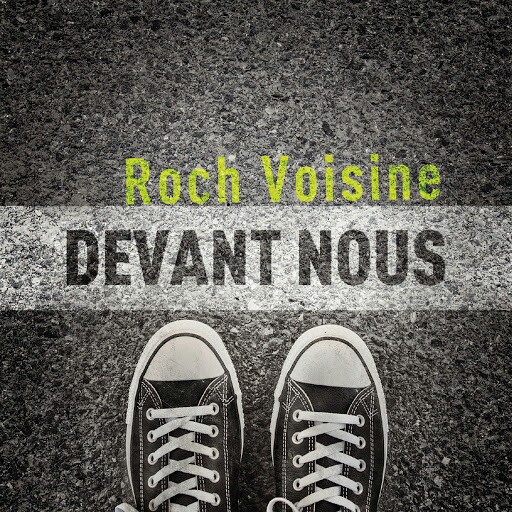 Roch_Voisine-Devant_Nous-WEB-FR-2017-H5N1 00-roc10