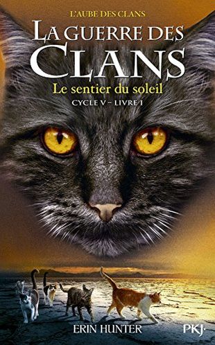 La guerre des clans: Le sentier du soleil (tome1 cycle 5) La_gue11