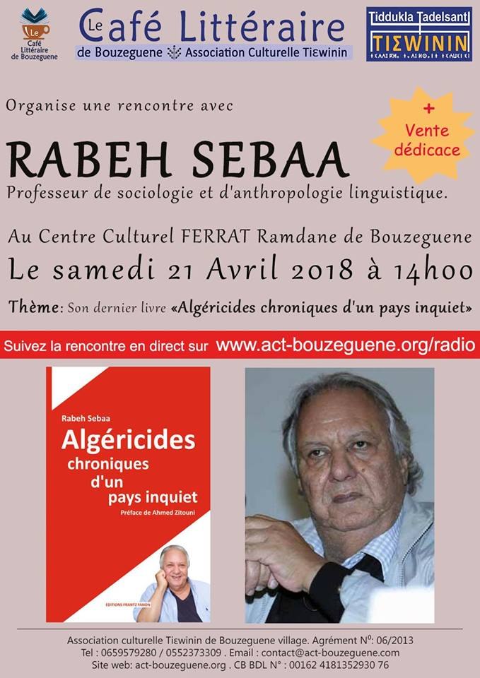 Le Café Littéraire de Bouzeguene organise une rencontre avec Rabeh Sbaa le samedi 21 Avril 2018 11321