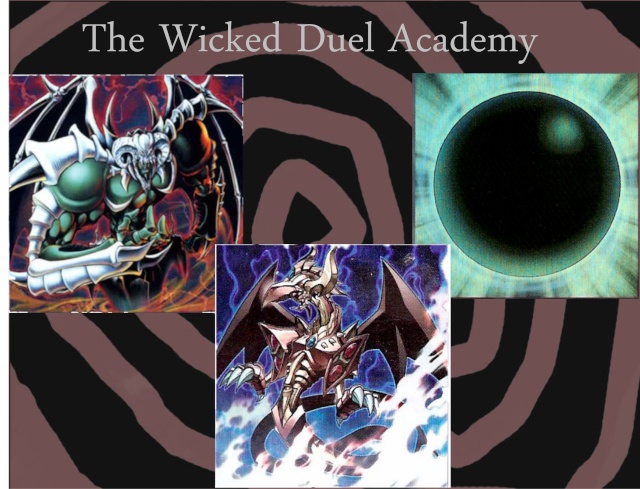 Wicked Duel Academy