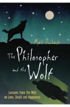 Mark Rowlands The philosopher and the wolf Rowlan12