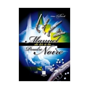 Documentation bases du rechargement en Poudre noire Manuel10