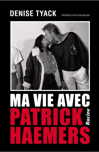 Livre: Ma vie avec Patrick Haemers Ph10