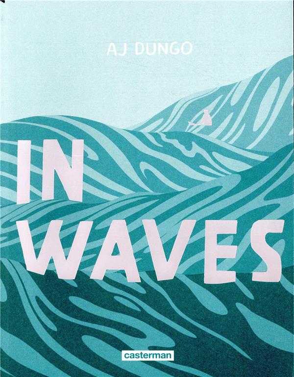 In Waves d'AJ Dungo Img_1219