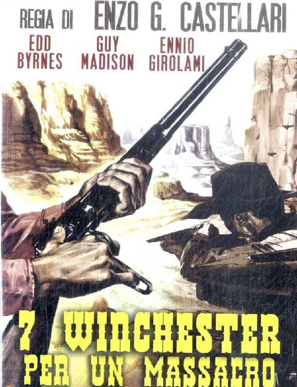 Sept Winchester pour un massacre - Sette winchester per un massacro - 1967 - Enzo G. Castellari  S-l16052