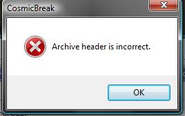 Archive header is incorrect << How to fix this ?? Erro10