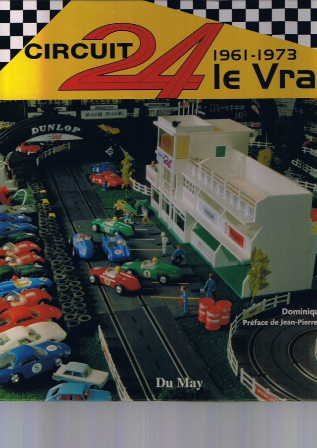 Circuit 24 le vrai 1961-1973  (par Dominique Jouet)  Circui12