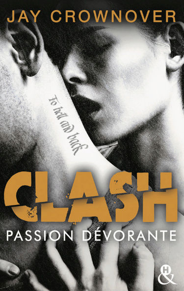 Clash - Tome 3 : Passion dévorante de Jay Crownover  Clash10