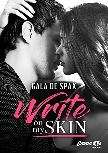 Write on my skin de Gala de Spax Write10