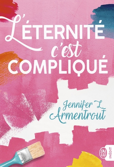 L'éternité, c'est compliqué de Jennifer L. Armentrout Yterni10