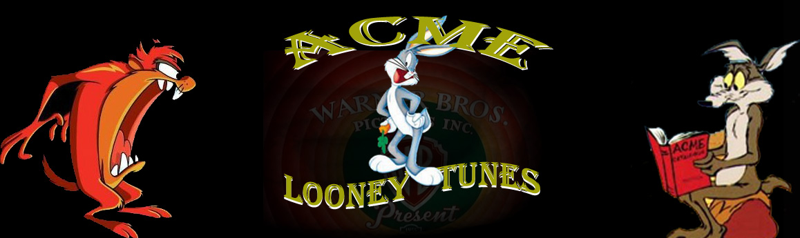 ACME Looney Tunes