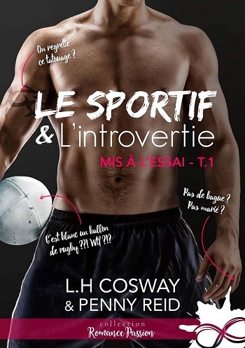 Mise à l'essai - Tome 1 : Le sportif et l'introvertie L.H. Cosway & Penny Reid 31225510