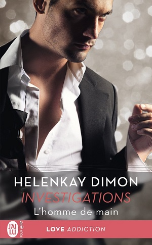 Investigations - Tome 2 : L'homme de main de Helenkay Dimon 61jhnp10