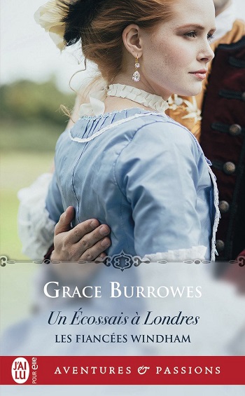 Les fiancées Windham - Tome 2 : Un Écossais à Londres de Grace Burrowes 61l22r11