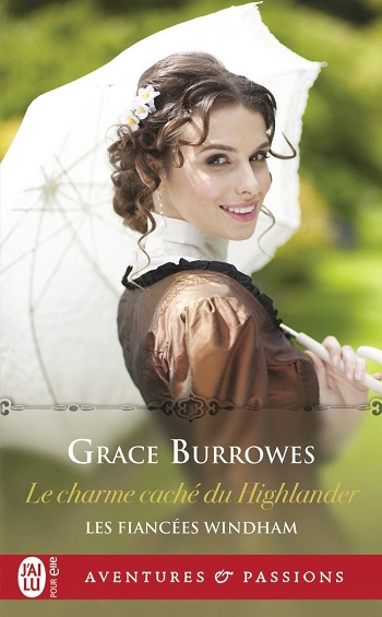 Les fiancées Windham - Tome 1 : Le charme caché du Highlander de Grace Burrowes 61spor10