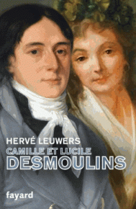 Camille et Lucile Desmoulins - Hervé Leuwers Eusesv10