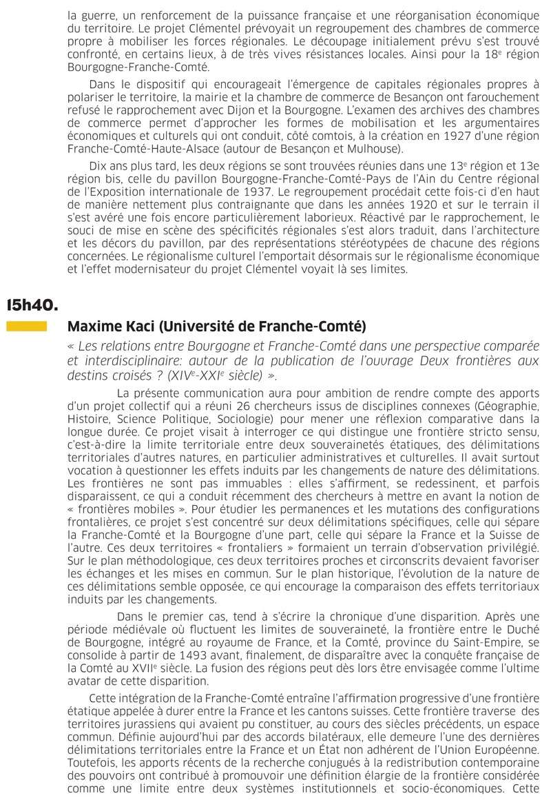 La Région Bourgogne-Franche-Comté et l’Université organisent, vendredi 2 février 2018 à Dijon, un colloque intitulé « Bourgogne-Franche-Comté : la longue histoire d’une unité ». 611