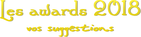 Awards 2018- Le post à suggestions [Clos] Sugg_a10