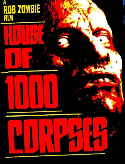 فيلم House of 1000 Corpses
