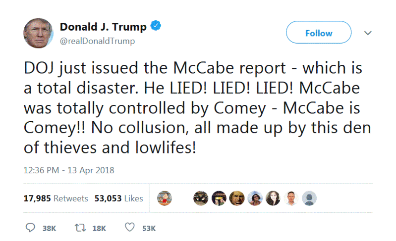 POTUS: DOJ just issued the McCabe report - which is a total disaster. He LIED! LIED! LIED! Potus_10