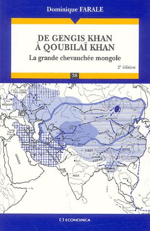 De Gengis Khan à Qoubilai Khan de Dominique Farale 89438510