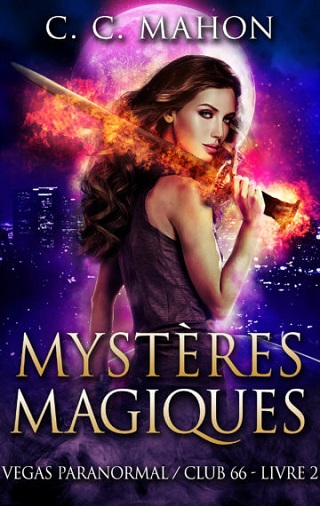 VEGAS PARANORMAL CLUB 66 (Tome 02) MYSTERES MAGIQUES de C.C.Mahon Vegas-10