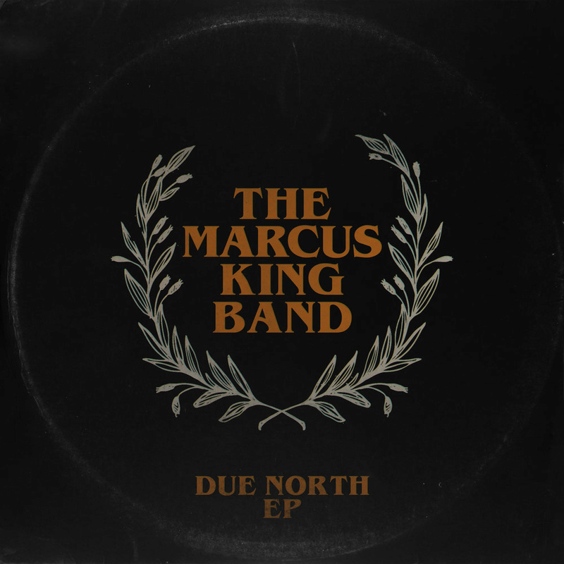 MARCUS KING BAND DUE NORTH EP Mkbdue10