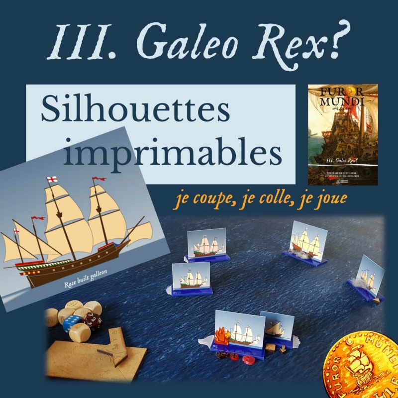 III. GALEO REX? ... vent en poupe! Silcom10