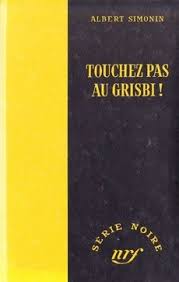 Touchez pas au Grisbi - Jacques Becker - 1954 Tylych11