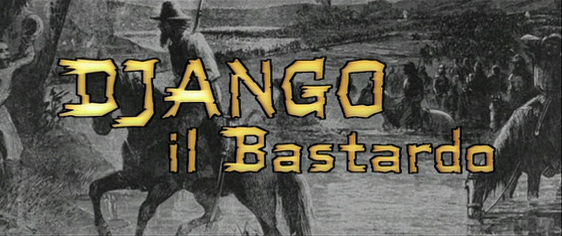 La horde des salopards - Django Il Bastardo - 1969 - Sergio Garrone avec Anthony Steffen Vlcsna21