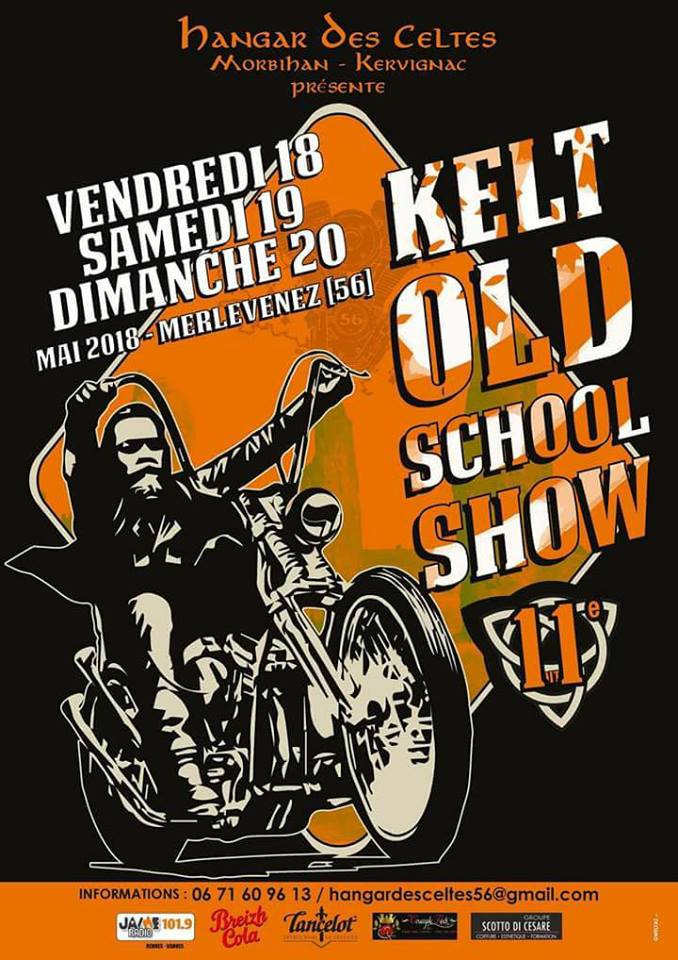 MANIFESTATION - Hangar des Celtes du 18 au 20  mai 2018 11éme kelt old school show  17122810