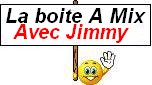 La Boite À Mix de Jimmy Smiley10