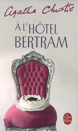 A l'hôtel Bertram d'Agatha Christie (Miss Marple, tome 11)  A-l-ho10