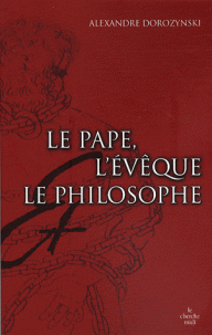 Le pape, l'évêque et le philosophe de Alexandre Dorozynski Le_pap10