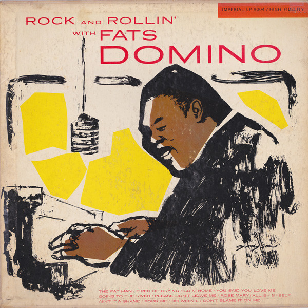 FATS DOMINO - ROCK  AND ROLLIN' WITH FATS DOMINO (IMPERIAL 1955) R-462211