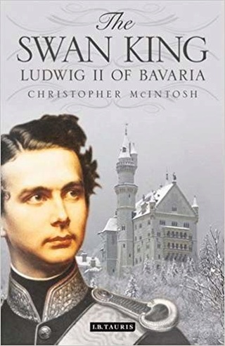 The Swan King: Ludwig II of Bavaria 51lh0v10